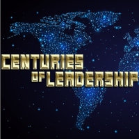 Centuries of Leadership